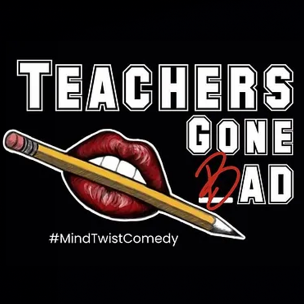 Teachers Gone Bad Headshot