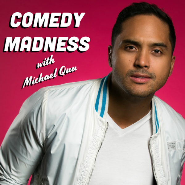 Comedy Madness with Michael Quu Headshot