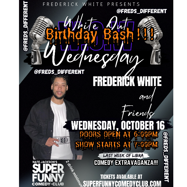 White Out Wednesdays w/host  Frederick White Headshot