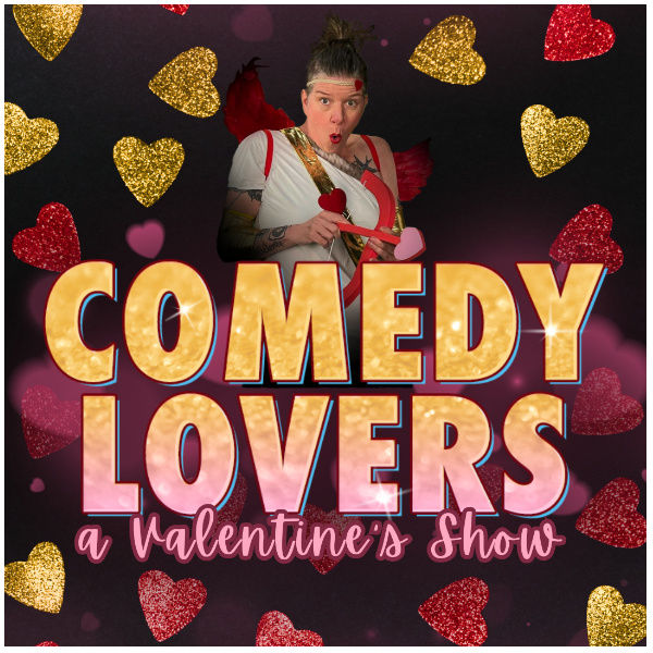 Comedy Lovers Valentine's Show Headshot