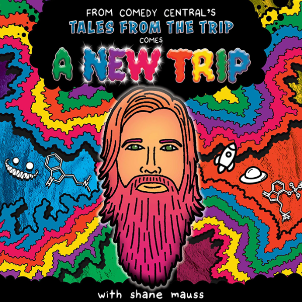 A New Trip w/ Shane Mauss Headshot