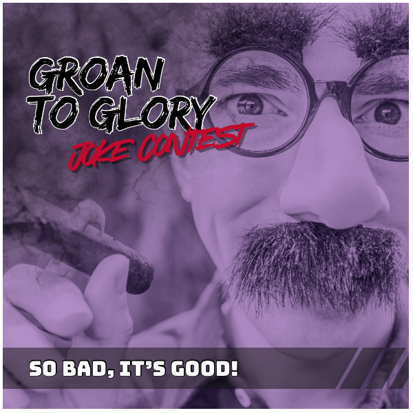 Groan for the Glory: Joke Contest Headshot