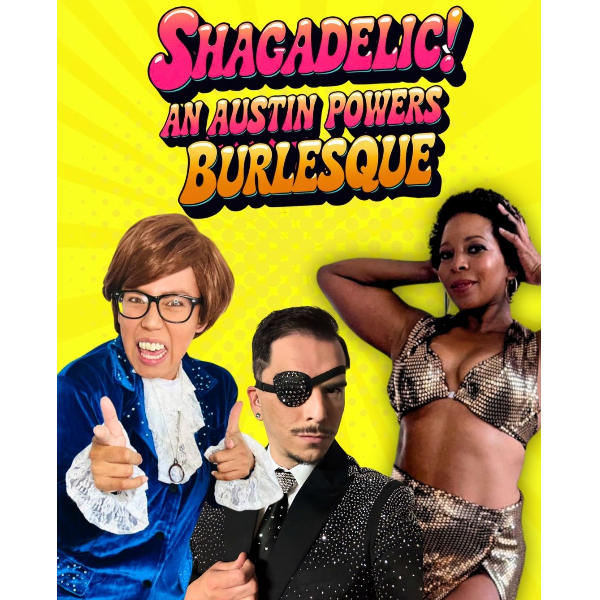 Shagadelic! An Austin Powers Burlesque  Headshot