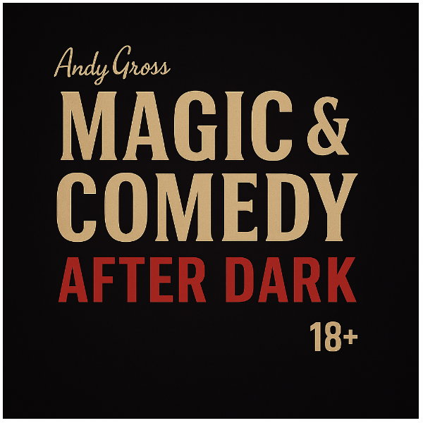Andy Gross Magic & Comedy After Dark Headshot
