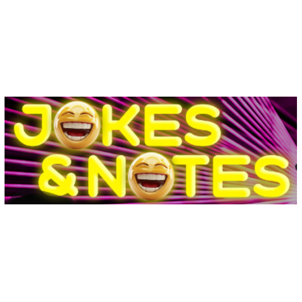 🎵 🎶 Jokes & Notes 🎶 🎵  Headshot