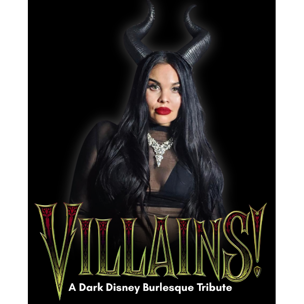 Villains!  A Dark Disney Burlesque Tribute Headshot