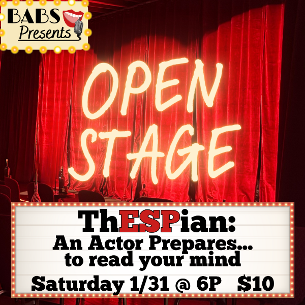 OPEN STAGE PRESENTS: ThESPian: An Actor Prepares...to Read Your Min Headshot