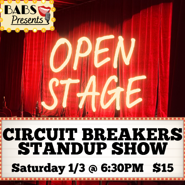 OPEN STAGE: Circuit Breakers Standup Showcase Headshot