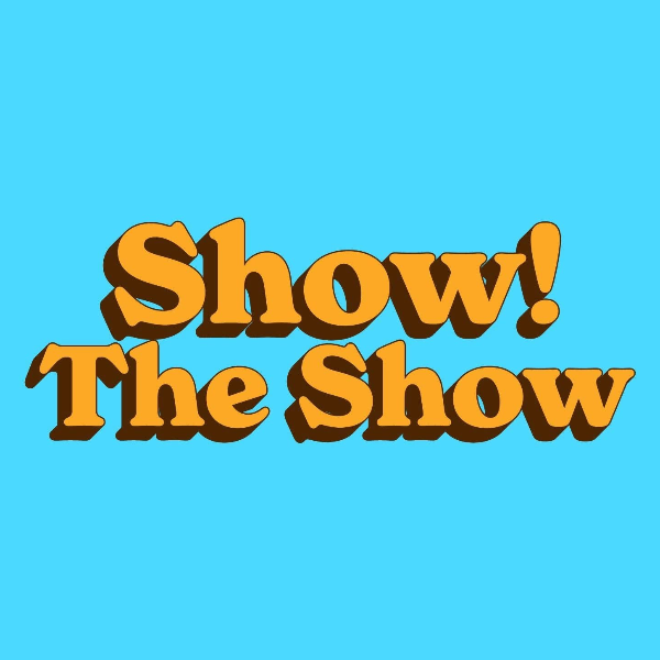 Show! The Show! Headshot