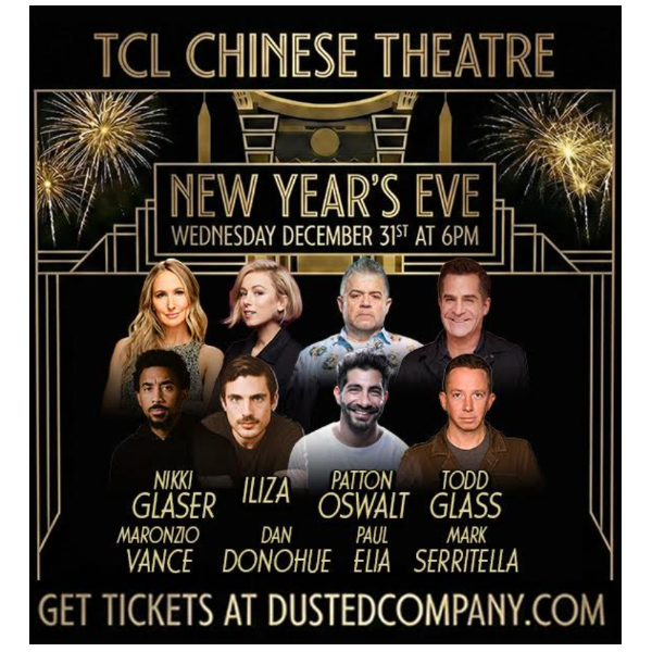 TCL Chinese Theater Dec 31st Nikki Glaser, Iliza and Patton Oswalt Headshot