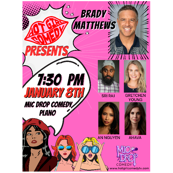 Hot Girl Comedy Presents Brady Matthews Headshot