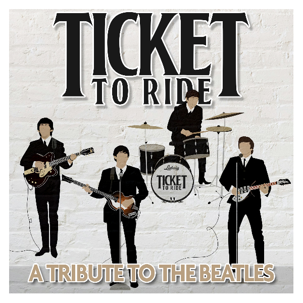Ticket to Ride: A Tribute to the Beatles Headshot