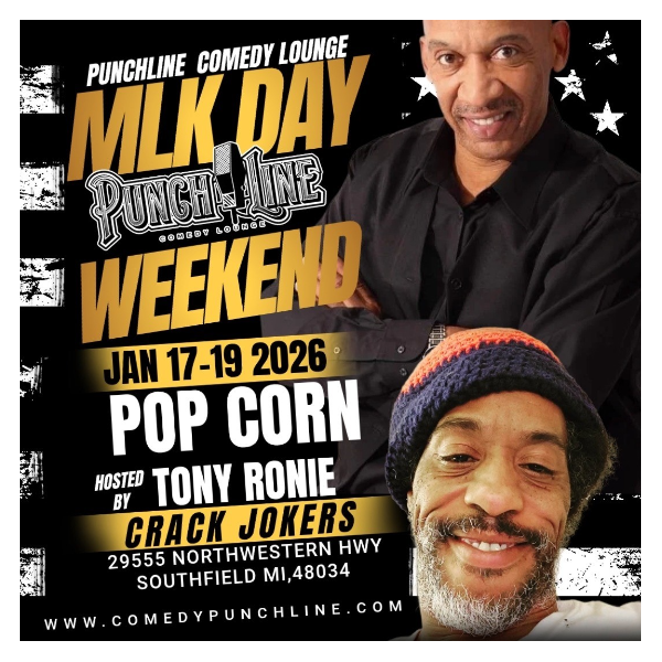 POP CORN HOSTED BY TONY RONIE - MLK WEEKEND Headliner Image