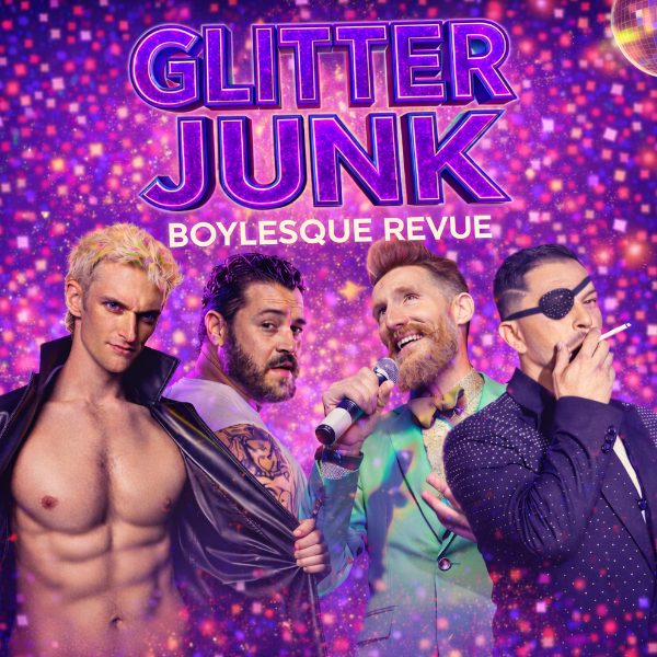 Glitter Junk: Boylesque Revue  Headshot