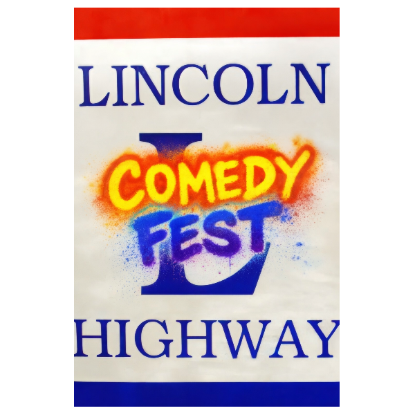 LINCOLN HIGHWAY COMEDY FESTIVAL DAY #3 SHOWCASE Headshot