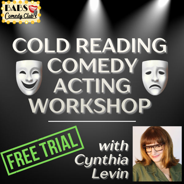 Cold Reading Comedy Acting Workshop w/ Cynthia Levin Headshot