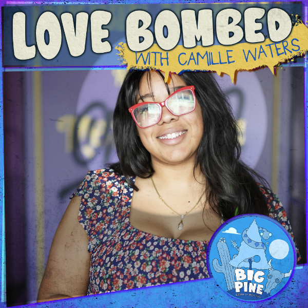 Love Bombed! at Big Pine Headshot
