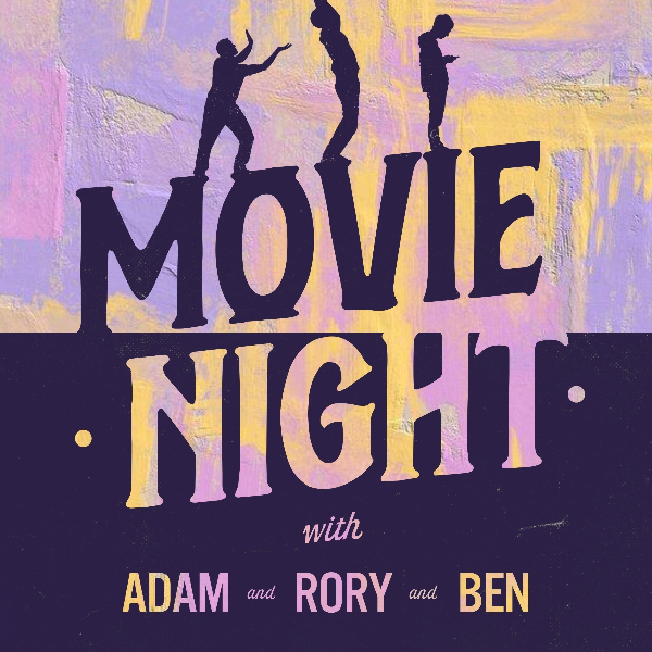 MOVIE NIGHT! Headshot