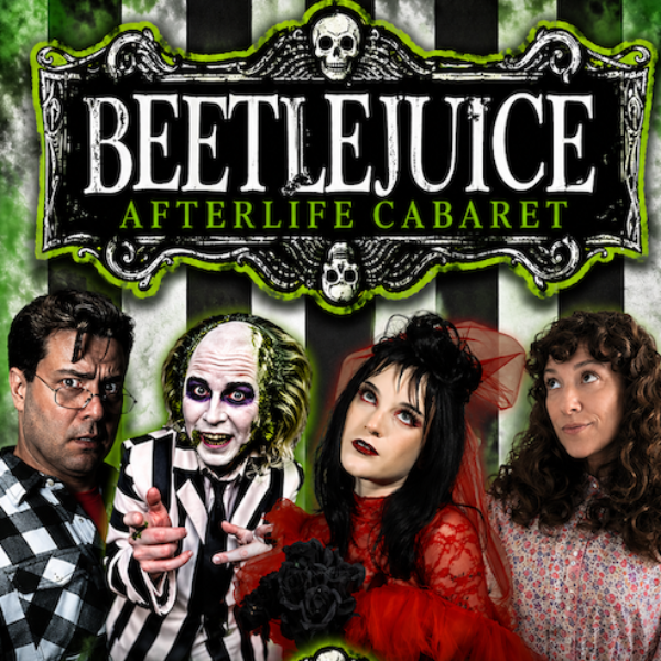 Beetlejuice Afterlife Cabaret