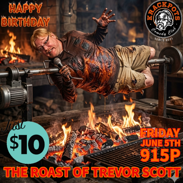 TREVOR SCOTT'S BIRTHDAY ROAST Headliner Image