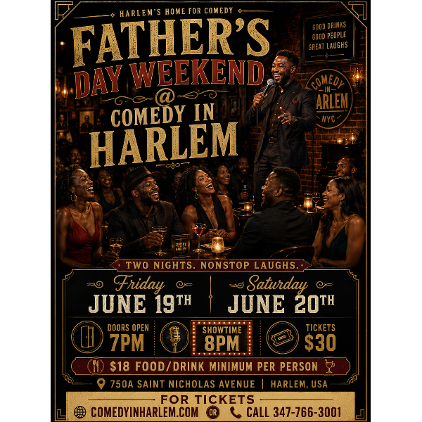 FATHER’S DAY WEEKEND @ COMEDY IN HARLEM Headshot