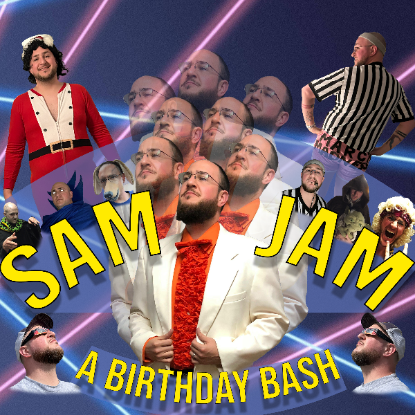 SAM JAM (A Birthday Bash) Headshot