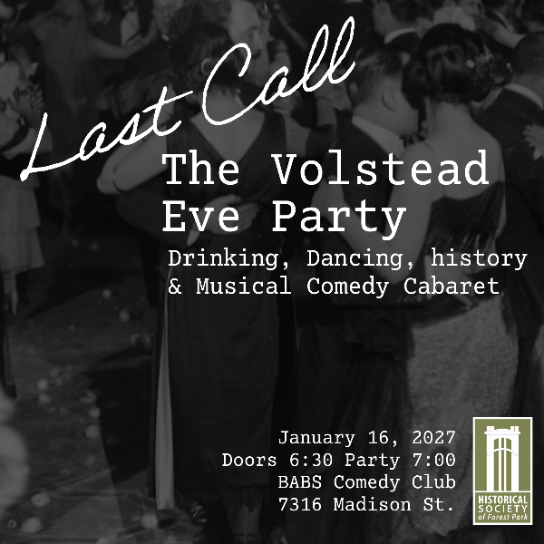 Historical Society of Forest Park Prohibition Party Headliner Image