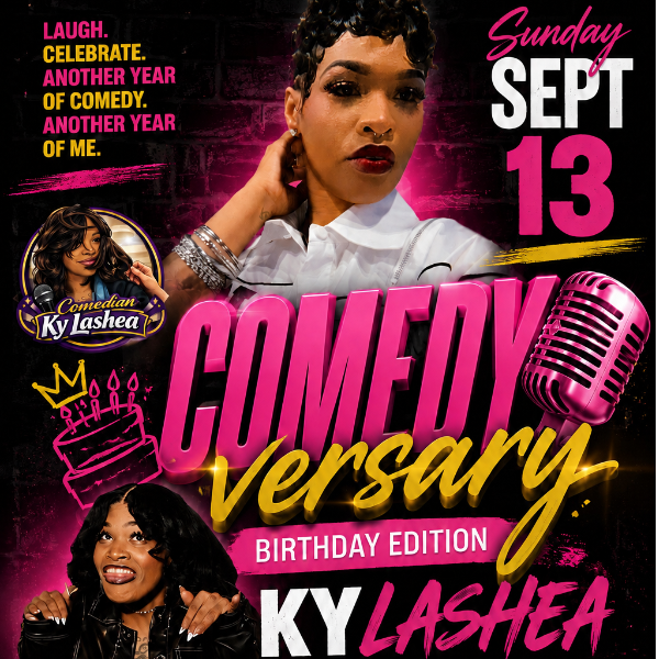 KY LASHEA BIRTHDAY & COMEDY ANNIVERSARY Headliner Image