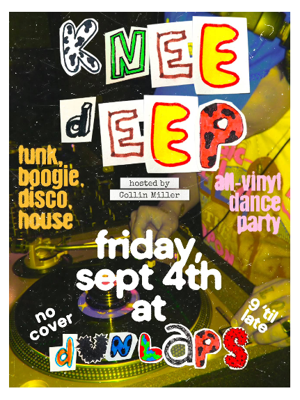 Knee Deep: All Vinyl Dance Party Hosted by Collin Miller Headliner Image