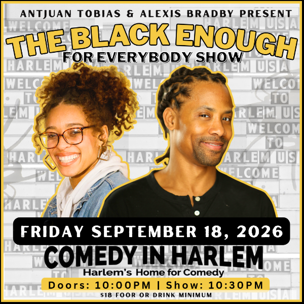 THE BLACK ENOUGH FOR EVERYBODY COMEDY SHOW Headshot