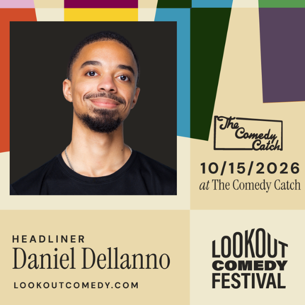 Lookout Comedy Festival with Daniel Dellano Headshot