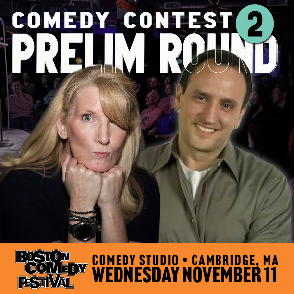 Boston Comedy Festival Showcase with Boston Comedy Festival Contest Round 2