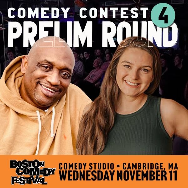 Boston Comedy Festival Showcase with Boston Comedy Festival Contest Round 4